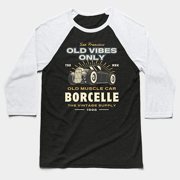 OLD VIBES ONLY Baseball T-Shirt by tzolotov